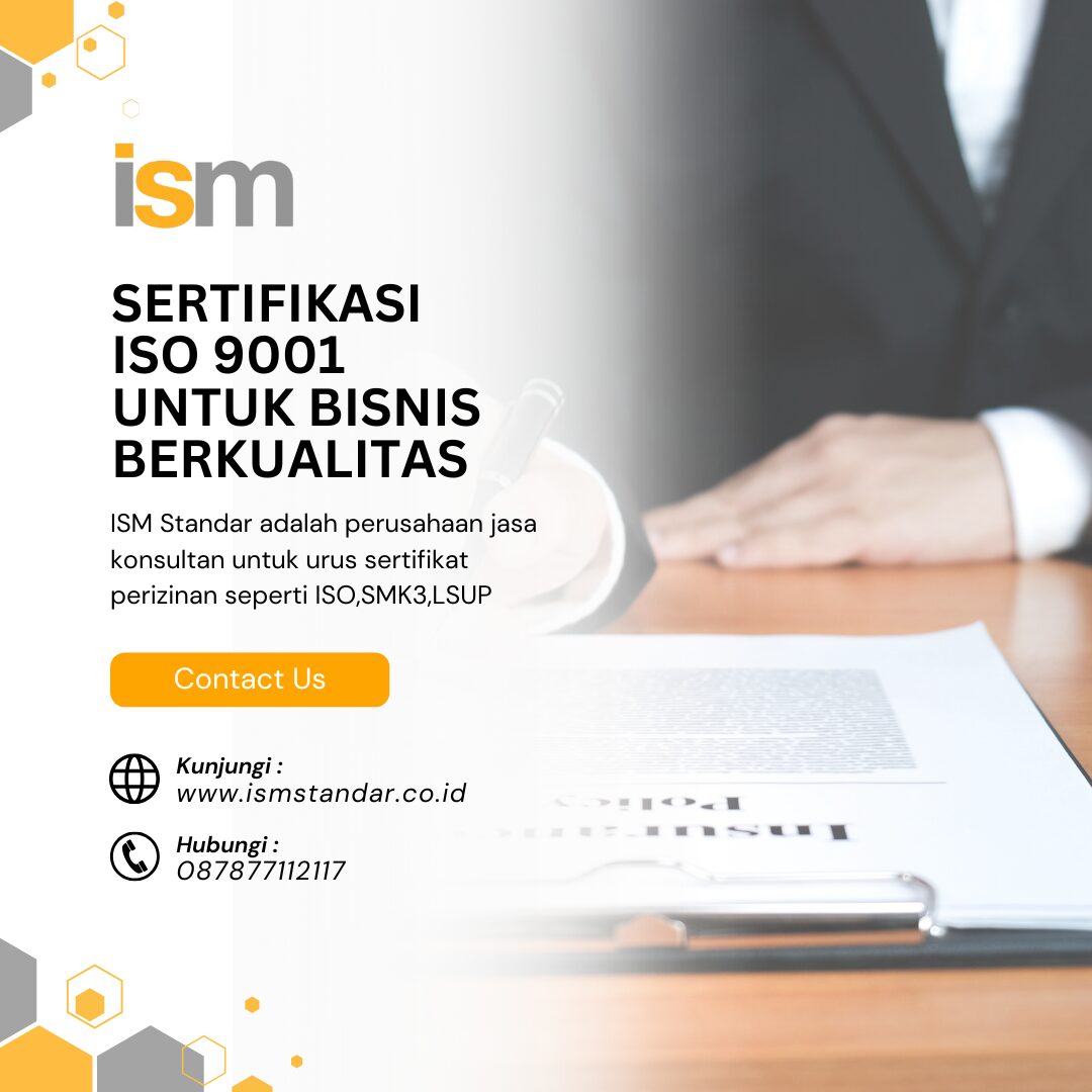 SERTIFIKASI ISO 9001 UNTUK BISNIS BERKUALITAS
