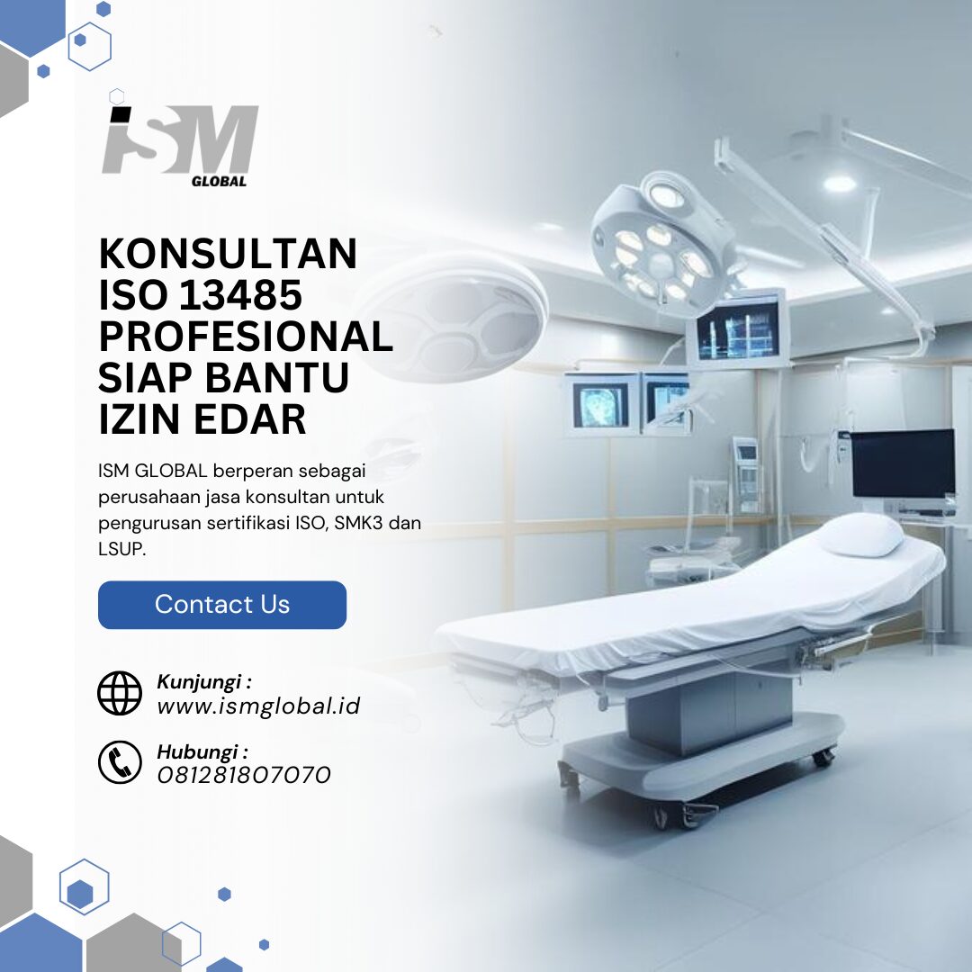 KONSULTAN ISO 13485 PROFESIONAL SIAP BANTU IZIN EDAR