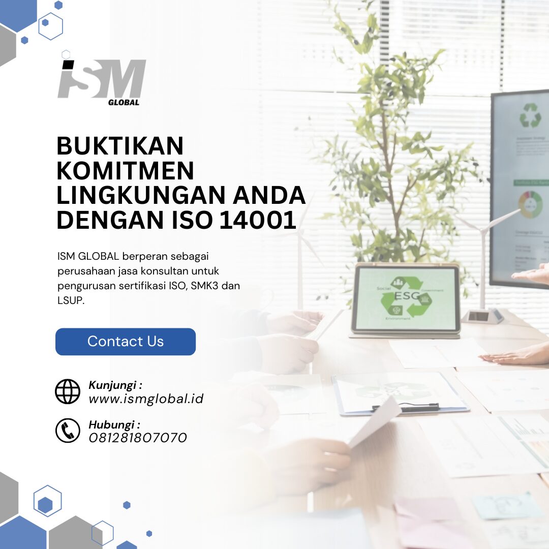 BUKTIKAN KOMITMEN LINGKUNGAN ANDA DENGAN ISO 14001