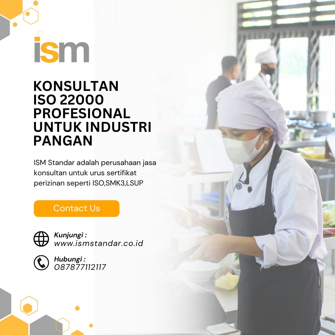 KONSULTAN ISO 22000 PROFESIONAL UNTUK INDUSTRI PANGAN