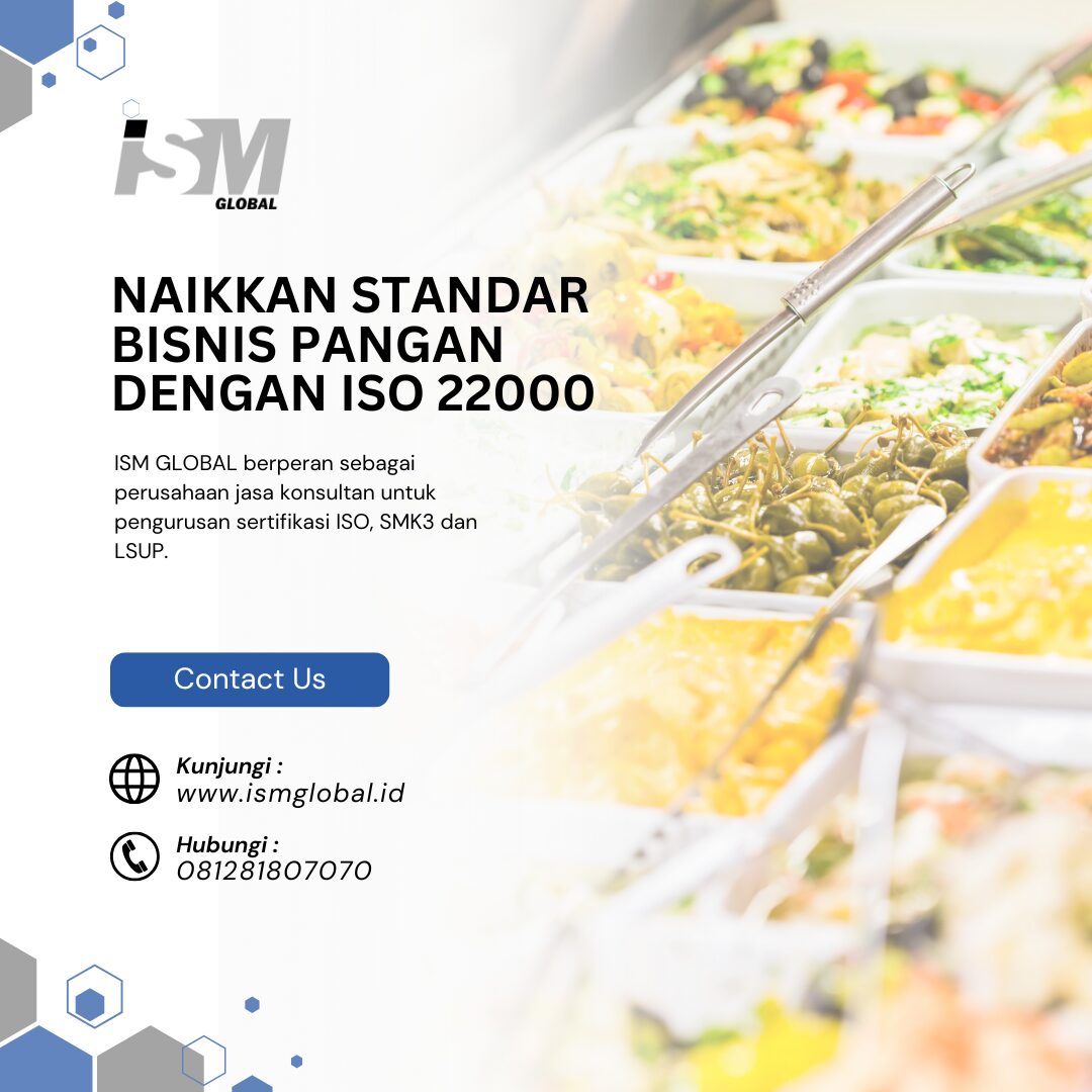 NAIKKAN STANDAR BISNIS PANGAN DENGAN ISO 22000