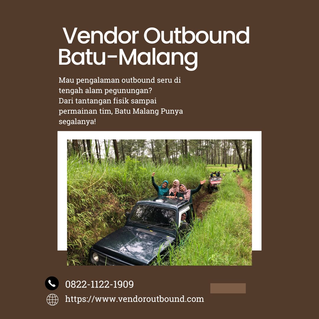 (Hub 0895-6390-68080) Jasa Outbound Malang (Sudah Termasuk Makan Siang & Snack)