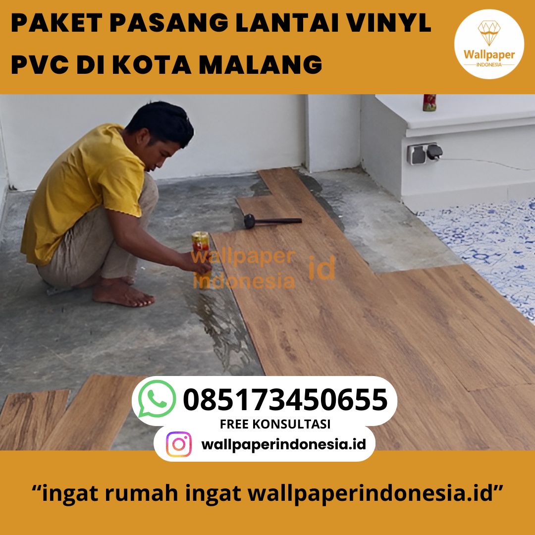 PAKET PASANG LANTAI VINYL PVC DI KOTA MALANG