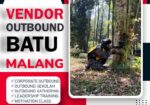 (Hub: 0822-1122-1909) Paket Outbound BUMN Surabaya — Batu Malang