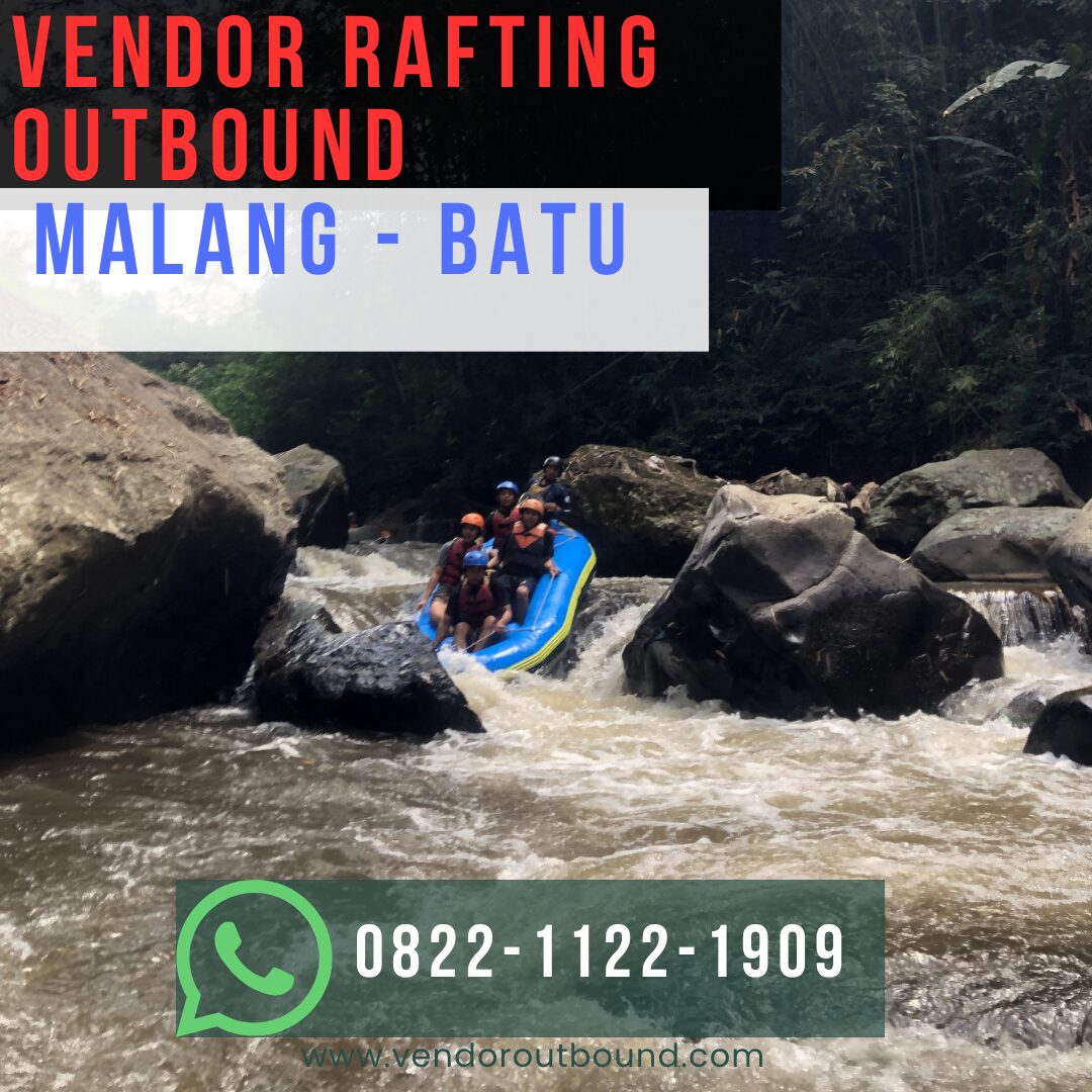Paket Rafting Surabaya Batu Malang Harga Terbaik 0822-1122-1909