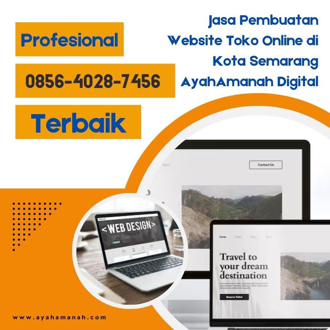 PROFESIONAL | 0856-4028-7456 Jasa Pembuatan Website Toko Online di Kota Semarang AyahAmanah Digital