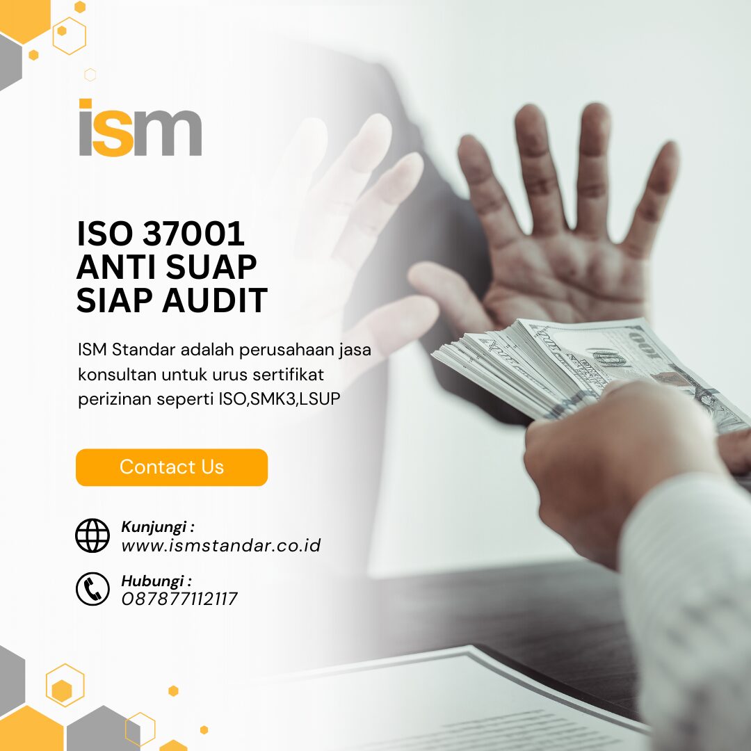 ISO 37001 ANTI SUAP SIAP AUDIT