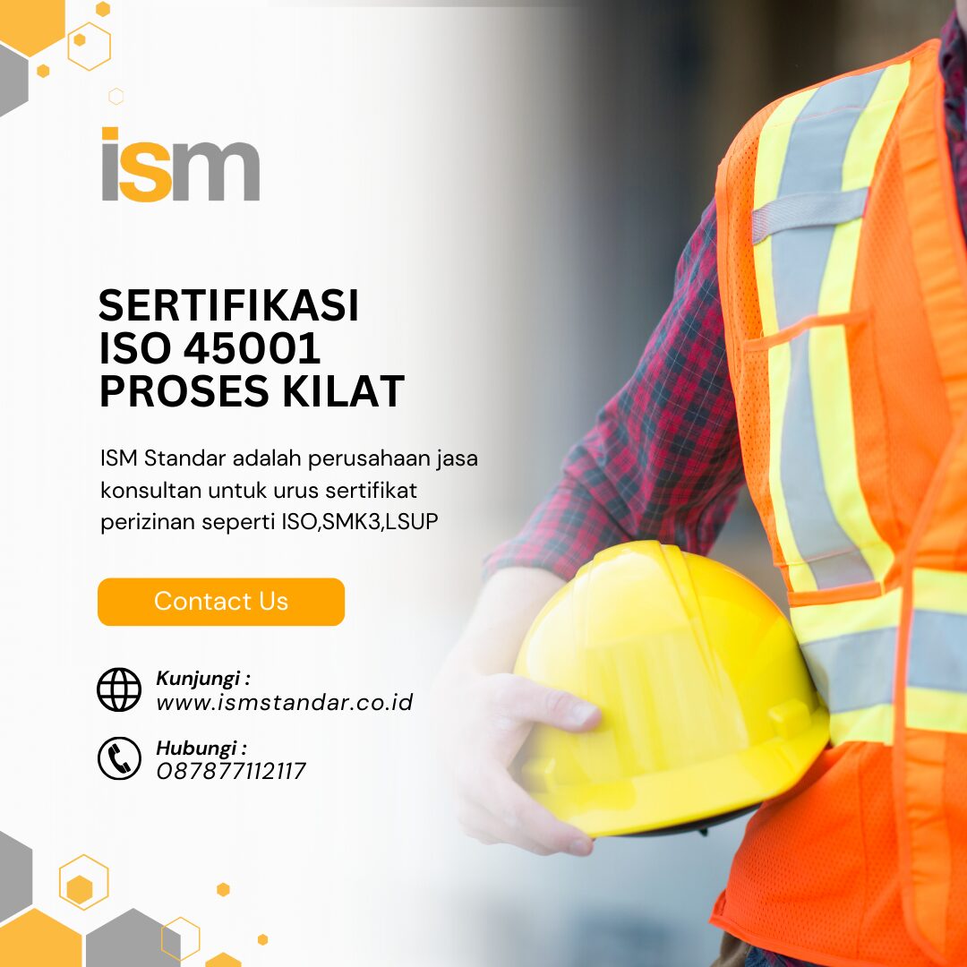 SERTIFIKASI ISO 45001 PROSES KILAT