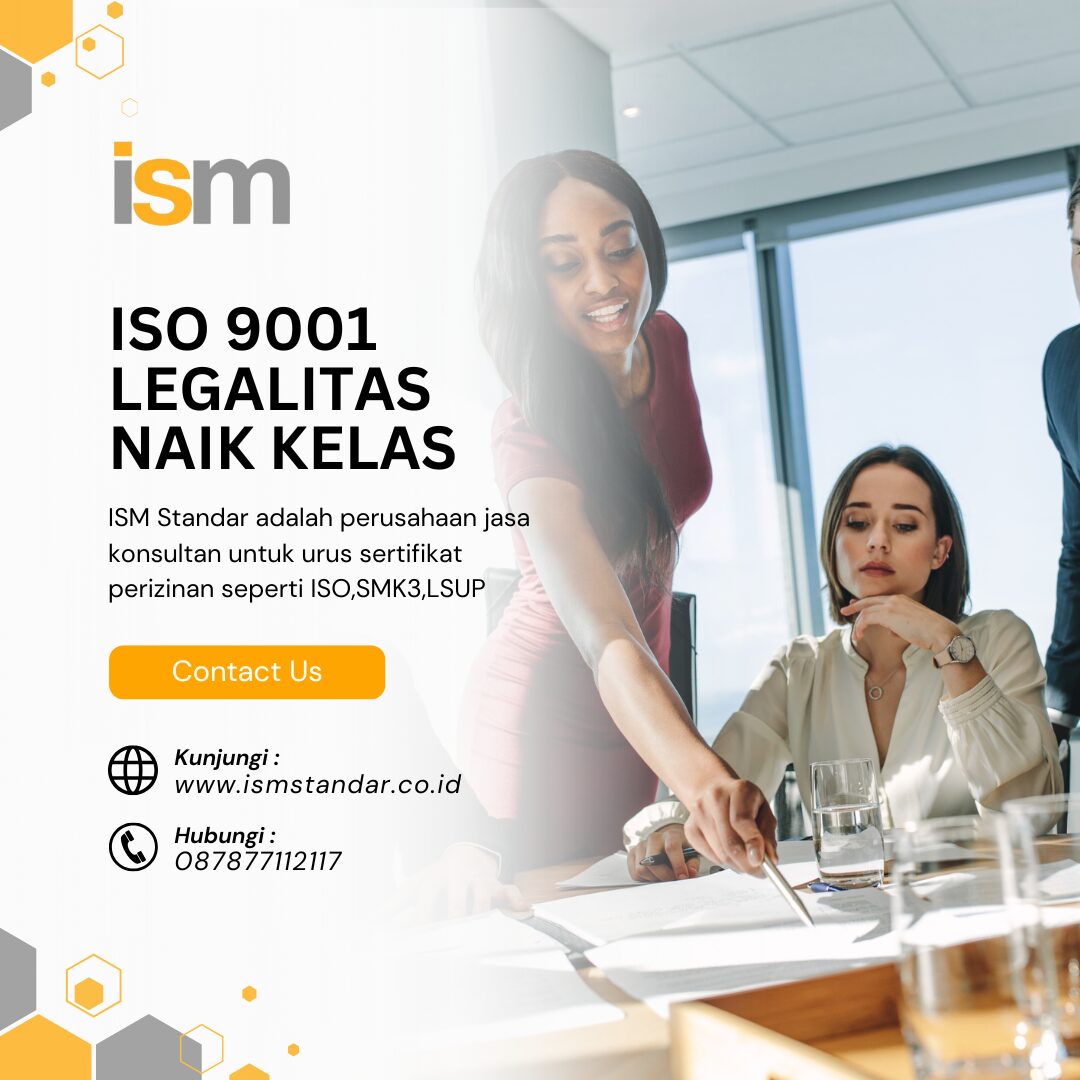 ISO 9001 LEGALITAS NAIK KELAS