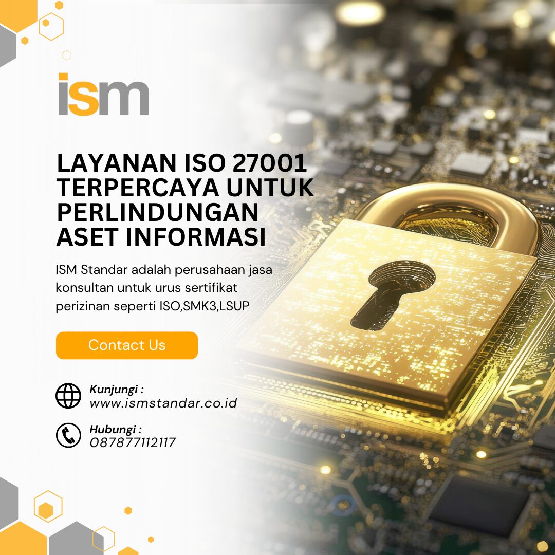 LAYANAN ISO 27001 TERPERCAYA UNTUK PERLINDUNGAN ASET INFORMASI