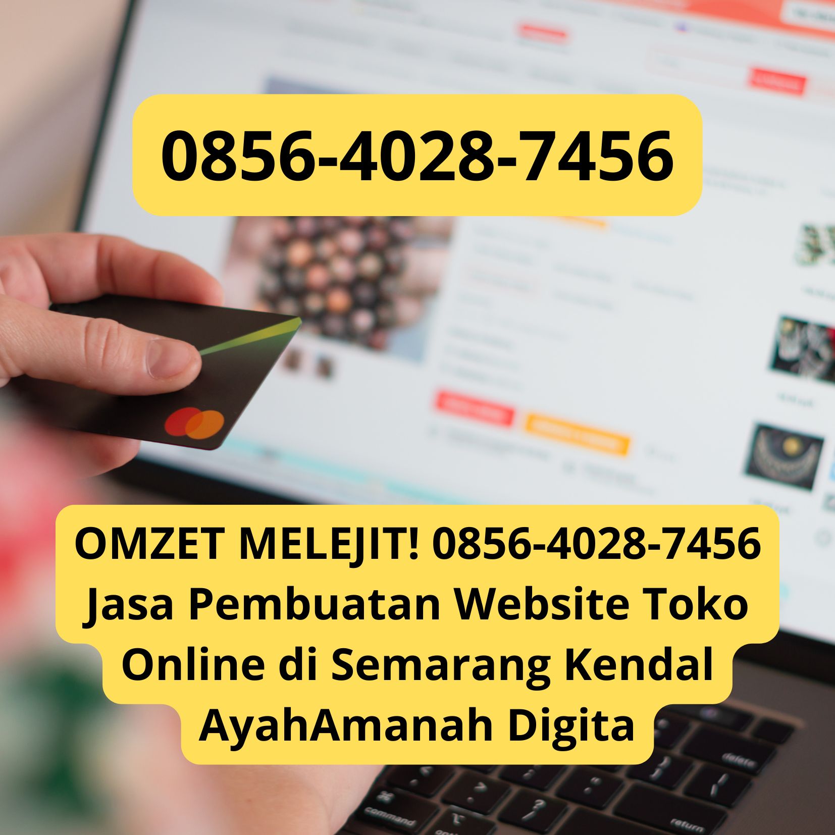 OMZET MELEJIT! 0856-4028-7456 Jasa Pembuatan Website Toko Online di Semarang Kendal AyahAmanah Digital