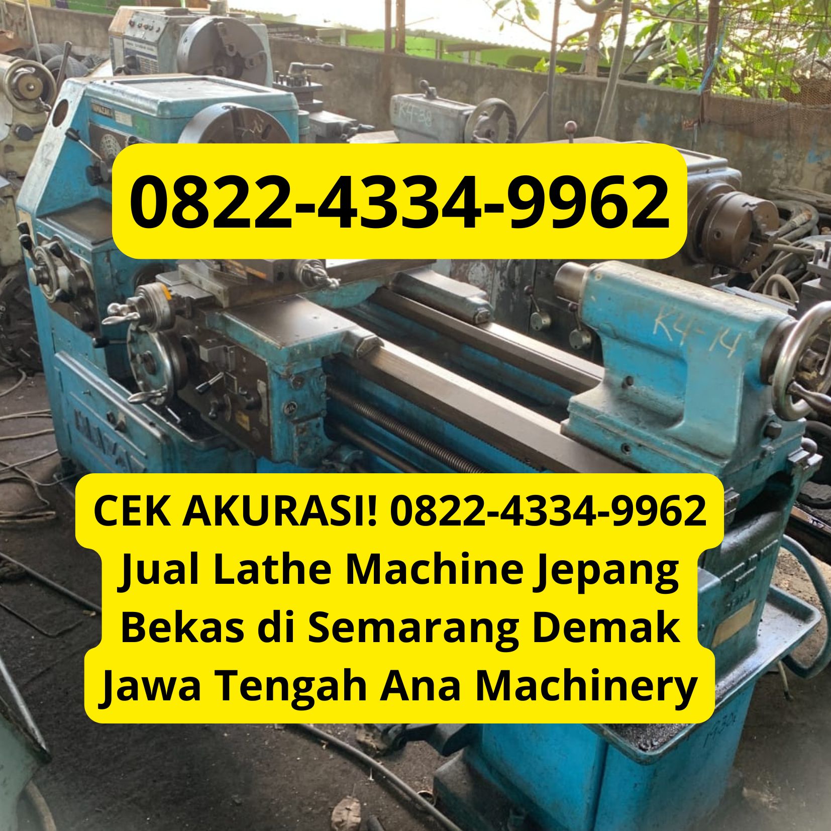 CEK AKURASI! 0822-4334-9962 Jual Lathe Machine Jepang Bekas di Semarang Demak Jawa Tengah Ana Machinery