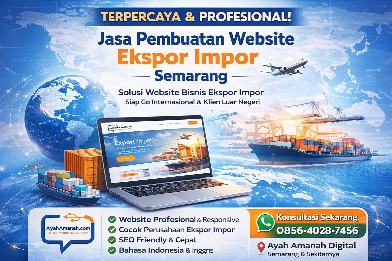 TERPERCAYA & PROFESIONAL! WA 0856-4028-7456 | Jasa Pembuatan Website Ekspor Impor di Semarang – Ayah Amanah Digital