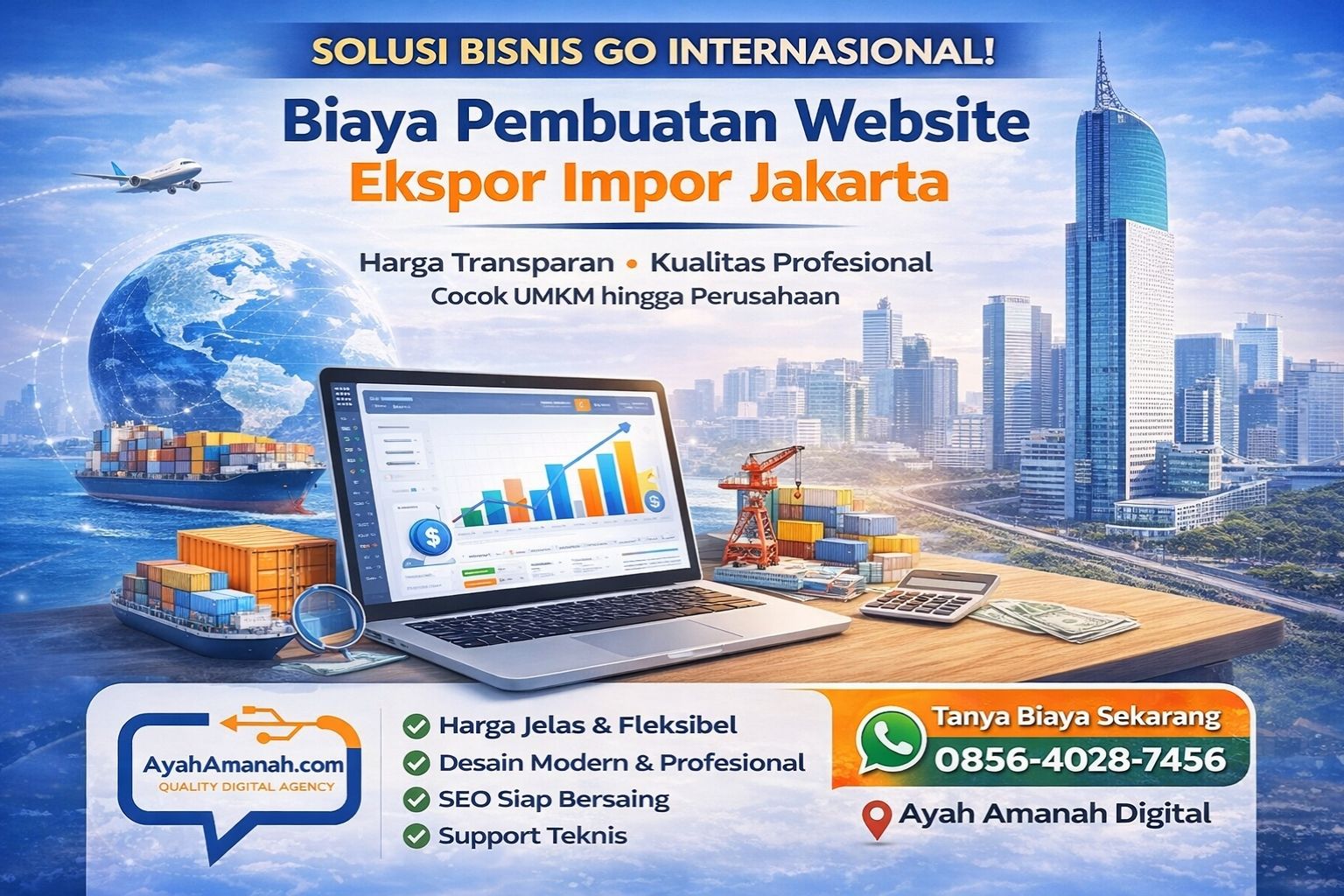SOLUSI BISNIS GO INTERNASIONAL! WA 0856-4028-7456 | Biaya Pembuatan Website Ekspor Impor di Jakarta – Ayah Amanah Digital