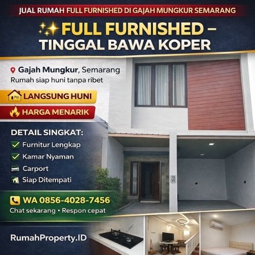 LANGSUNG HUNI TANPA RIBET | WA 0856-4028-7456 | Jual Rumah Full Furnished di Gajah Mungkur Semarang – RumahProperty.ID