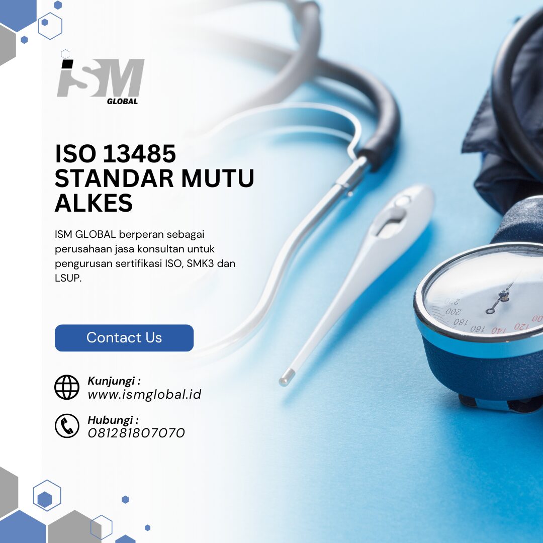 ISO 13485 STANDAR MUTU ALKES