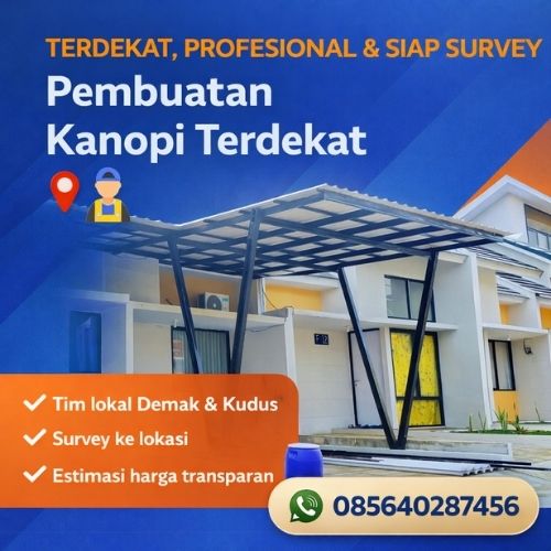 TERDEKAT, PROFESIONAL & SIAP SURVEY | WA 0856-4028-7456 | Harga Pembuatan Kanopi Terdekat di Demak Kudus