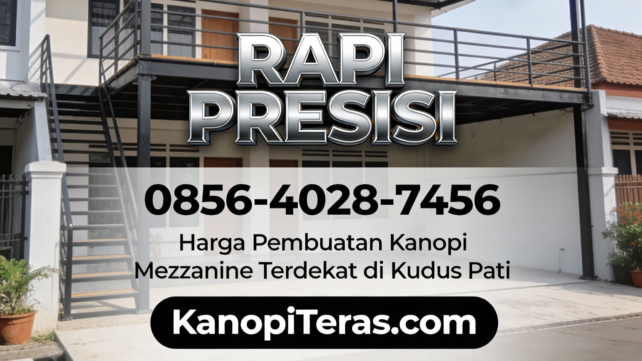 Rapi Presisi | 0856-4028-7456 – Harga Pembuatan Kanopi Mezzanine Terdekat di Kudus Pati