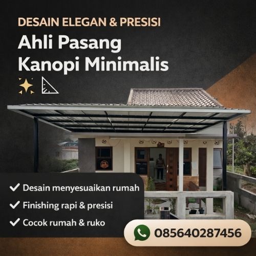 DESAIN ELEGAN & PRESISI | WA 0856-4028-7456 | Ahli Pasang Kanopi Minimalis di Demak Kudus