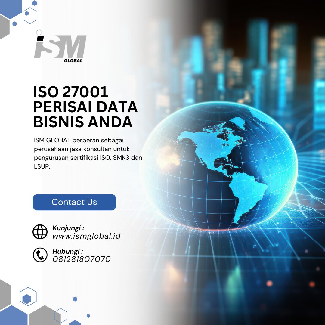 ISO 27001 PERISAI DATA BISNIS ANDA