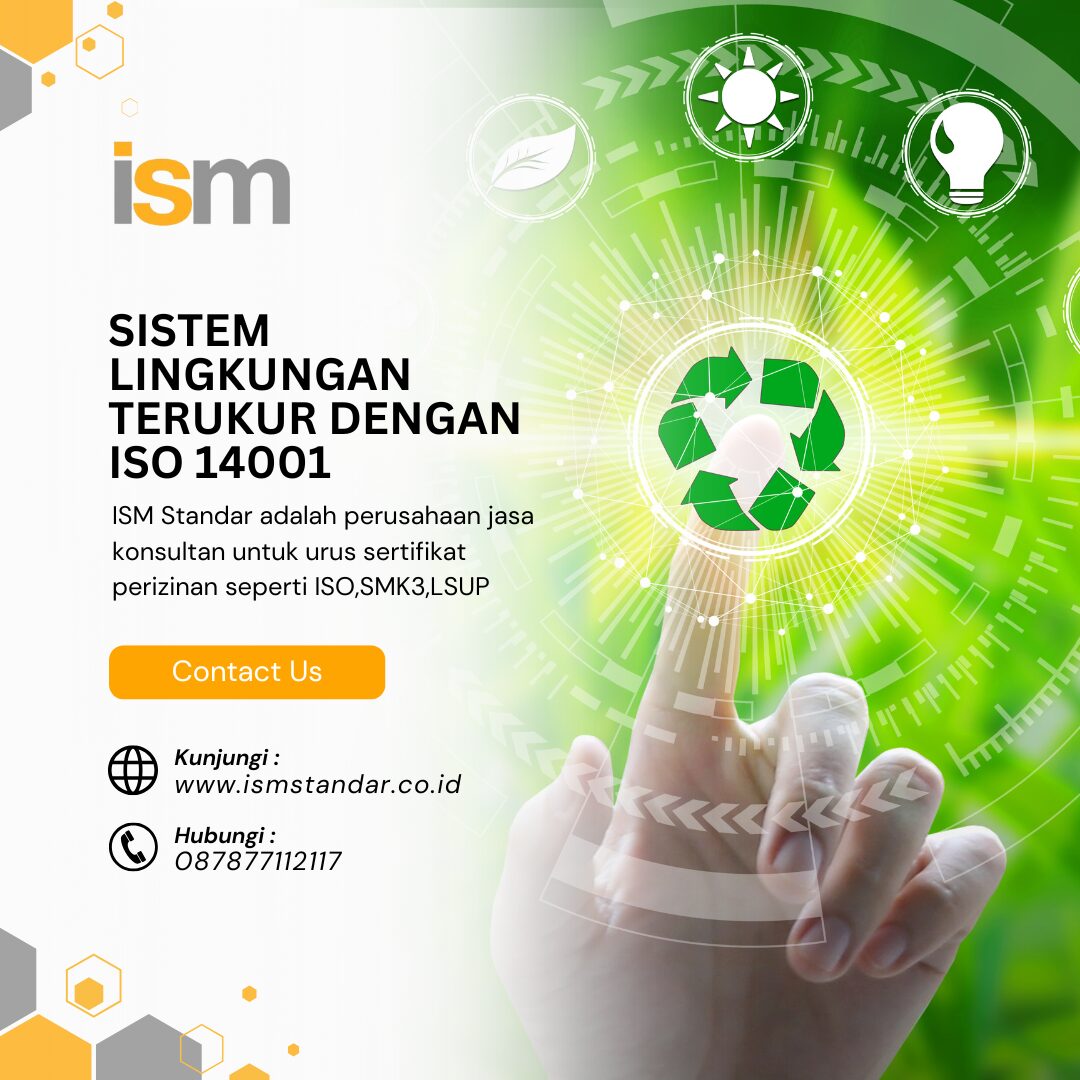 SISTEM LINGKUNGAN TERUKUR DENGAN ISO 14001