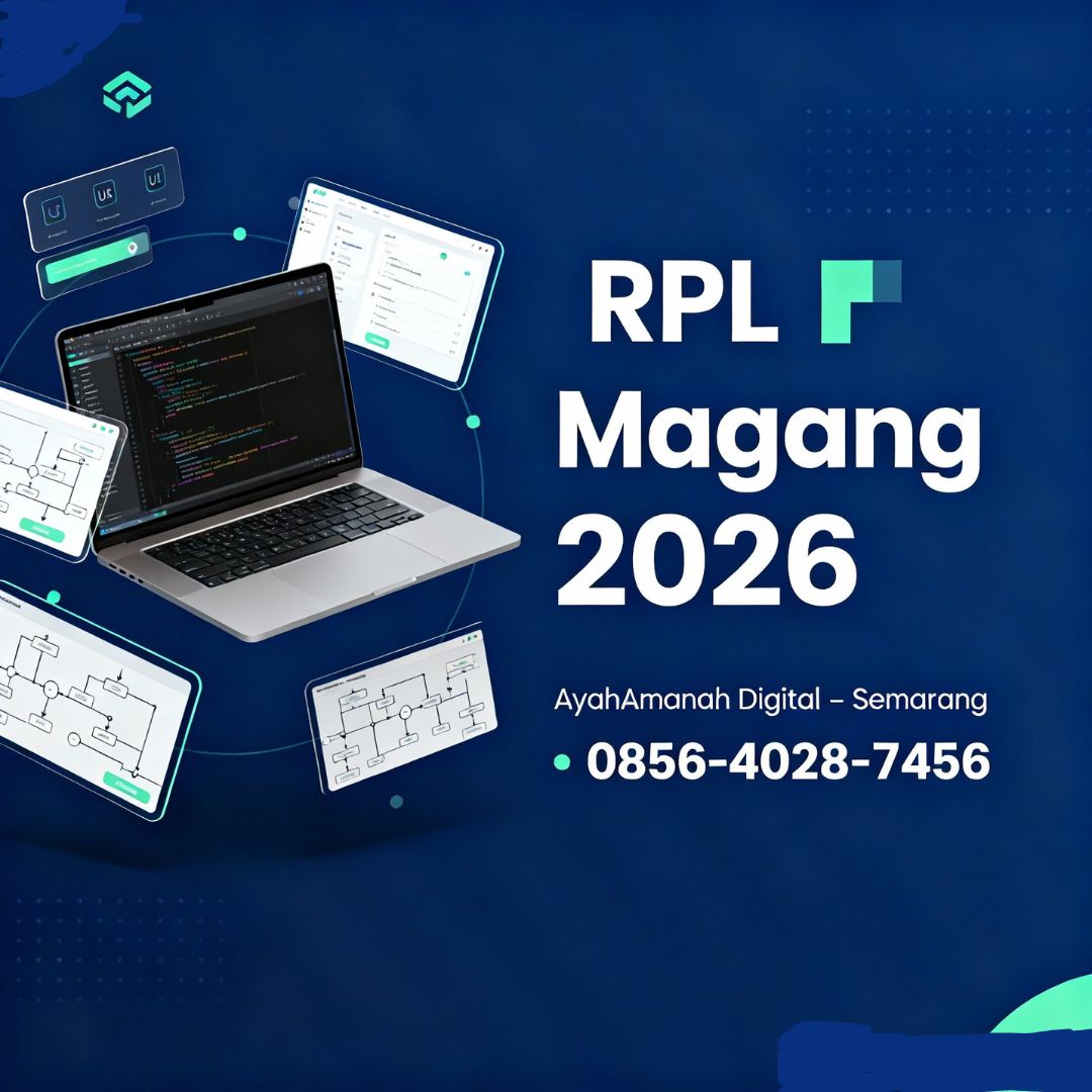 FOKUS KOMPETENSI | 0856-4028-7456 Daftar Magang RPL di Semarang AyahAmanah Digital 2026