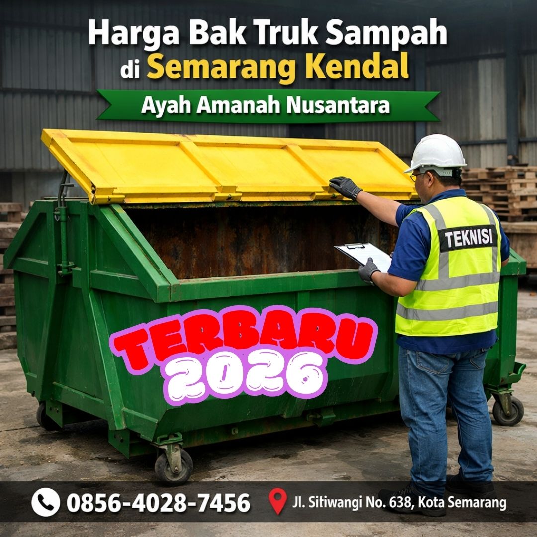 TERBARU 2026! 0856-4028-7456 Jual Bak Kontainer Sampah di Semarang Kendal – Ayah Amanah Nusantara