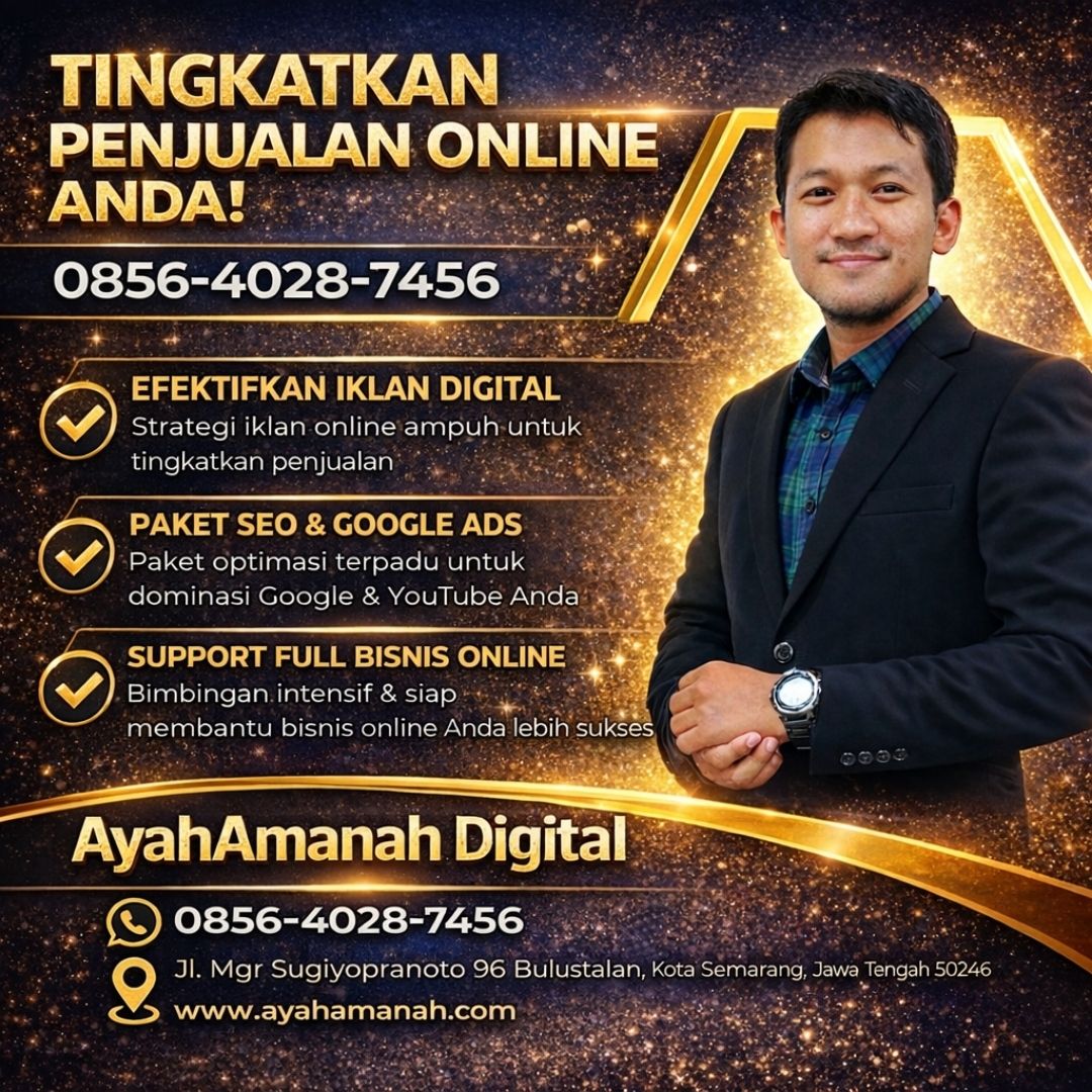 JASA PROFESIONAL —0856-4028-7456 Optimasi SEO UMKM dan Bisnis di Semarang Ayah Amanah Digital