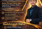 GABUNG SEGERA —0856-4028-7456 Kelas Private Meta Ads Algoritma Terbaru 2026 di Semarang Pandu Kurniawan