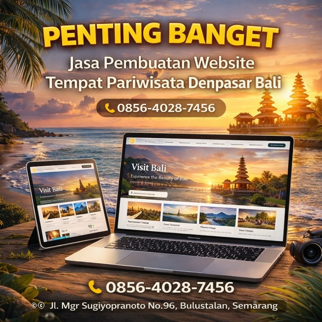 PENTING BANGET 0856-4028-7456 Jasa Pembuatan Website Tempat Pariwisata di Denpasar Bali AyahAmanah