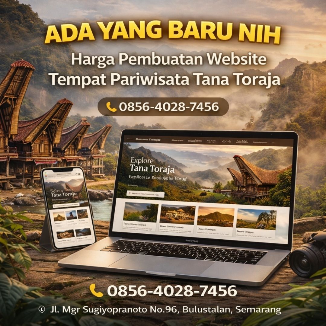 ADA YANG BARU NIH 0856-4028-7456 Harga Pembuatan Website Tempat Pariwisata di Tana Toraja AyahAmanah
