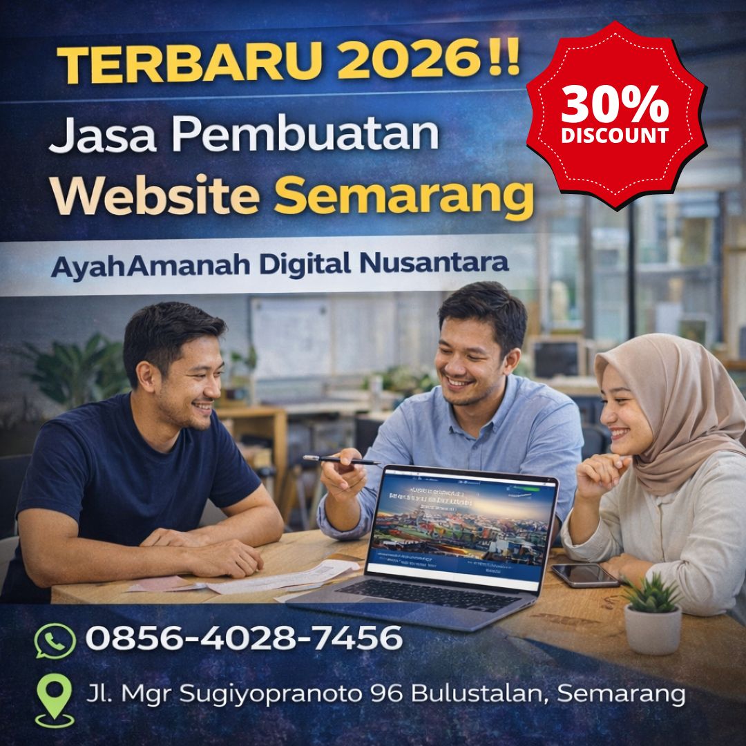 TERBARU 2026 !! 0856-4028-7456 Jasa Pembuatan Website Semarang Ayah Amanah Digital Nusantara