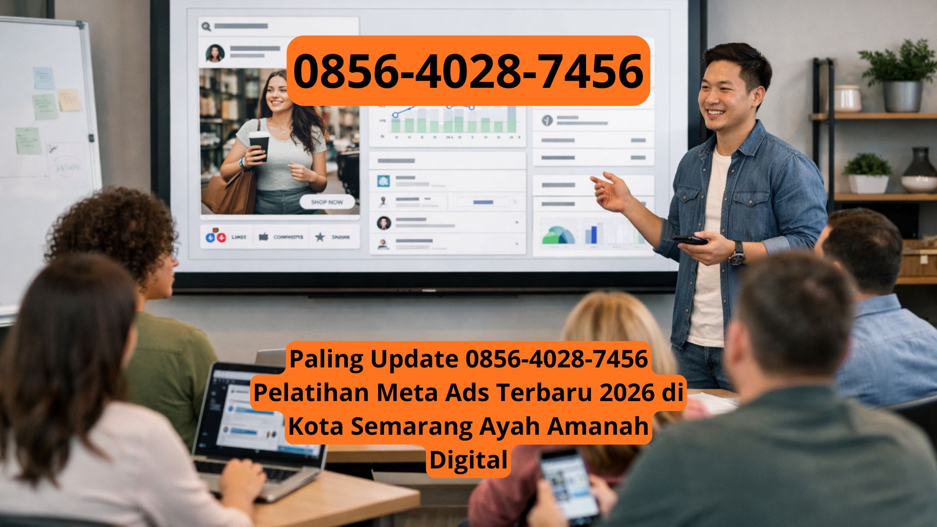 Paling Update 0856-4028-7456 Pelatihan Meta Ads Terbaru 2026 di Kota Semarang Ayah Amanah Digital