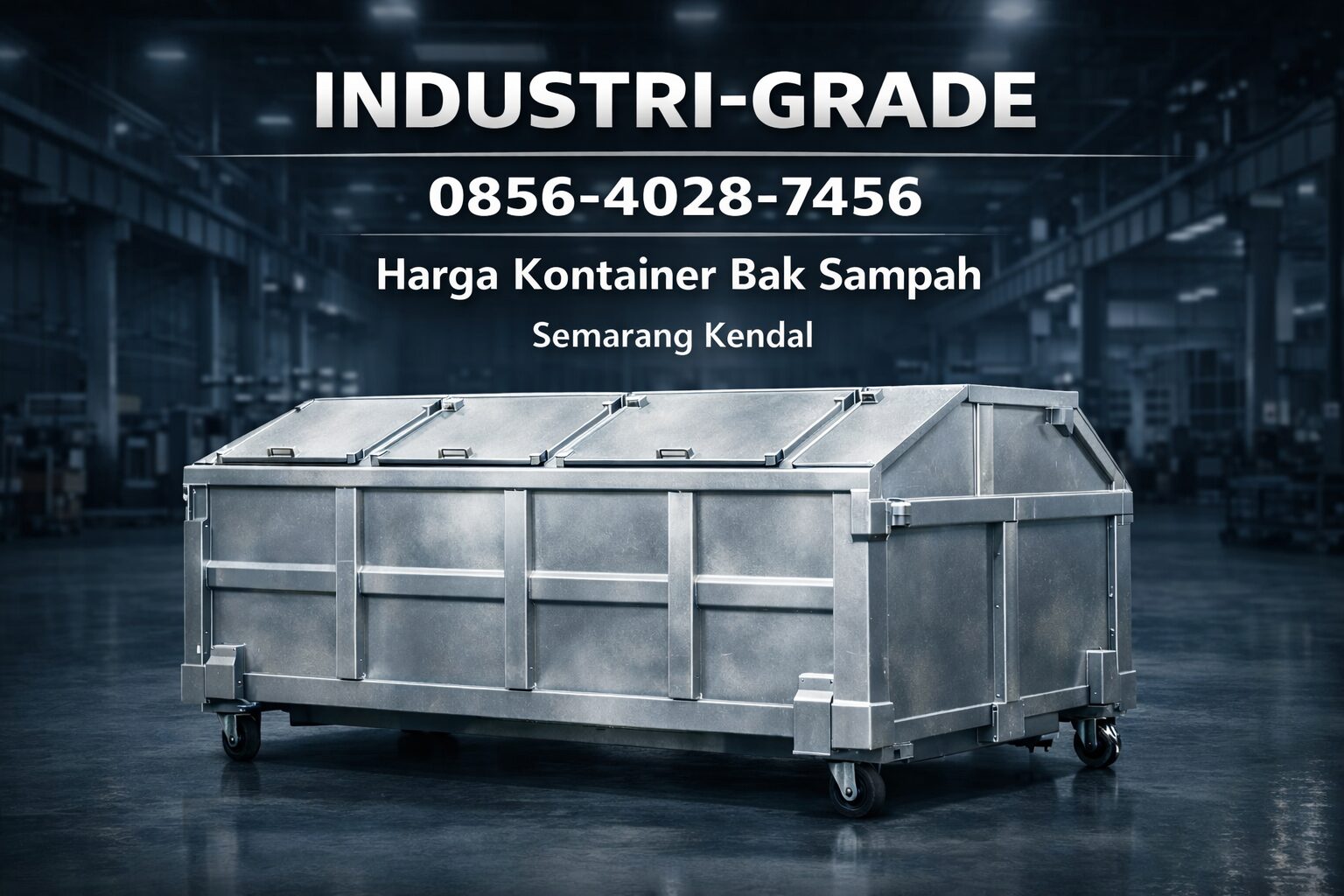INDUSTRI-GRADE | WA 0856-4028-7456 Harga Kontainer Bak Sampah di Semarang Kendal – Ayah Amanah