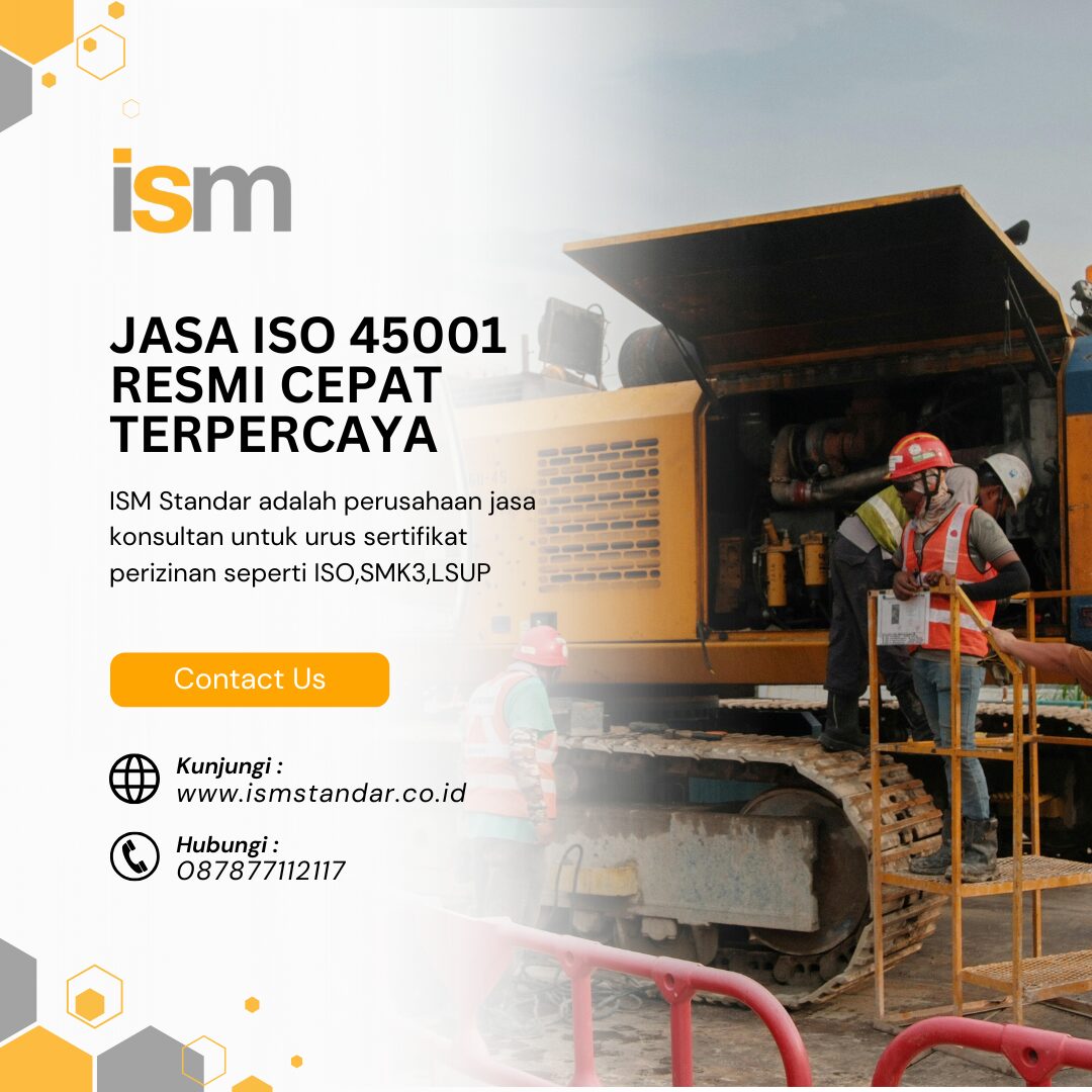 JASA ISO 45001 RESMI CEPAT TERPERCAYA