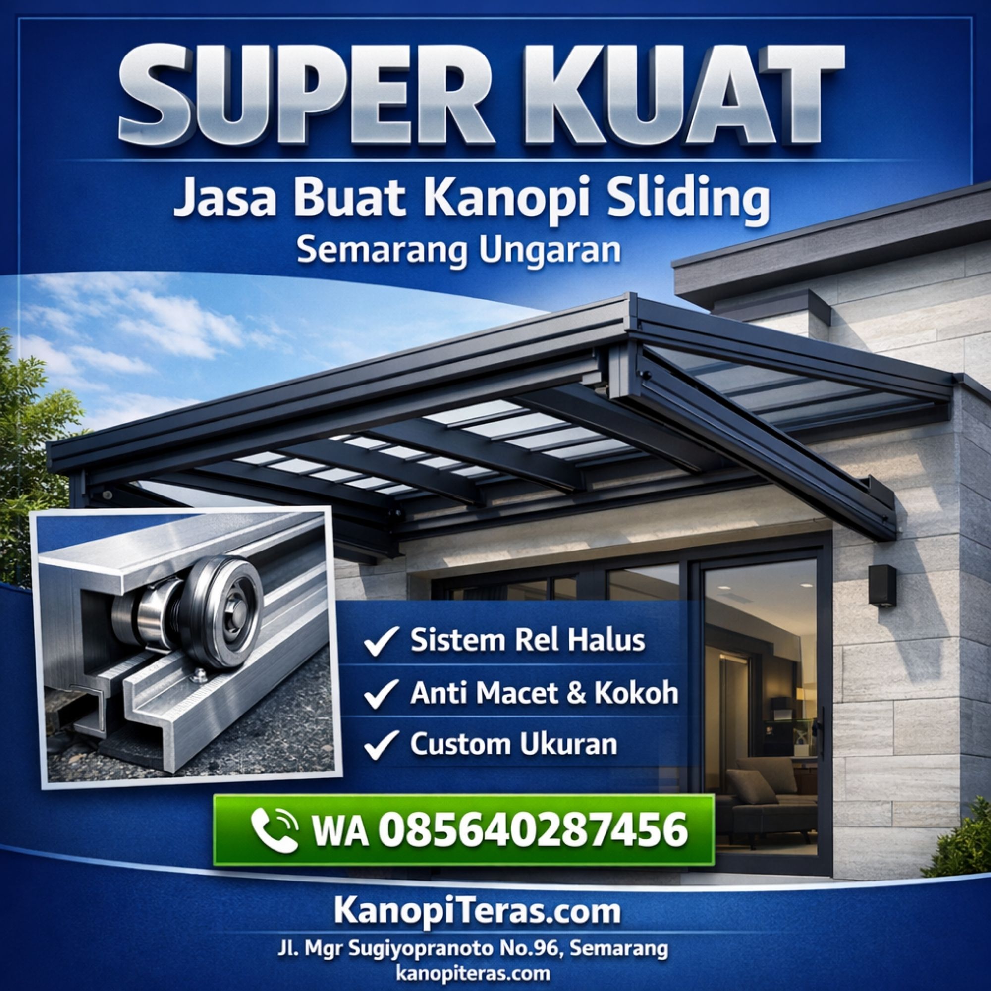SUPER KUAT WA 085640287456 Jasa Buat Kanopi Sliding di Semarang Ungaran – Kanopi Teras ID
