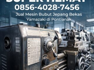 1-Super-Hemat-0856-4028-7456-Jual-Mesin-Bubut-Jepang-Bekas-Yamazaki-di-Pontianak