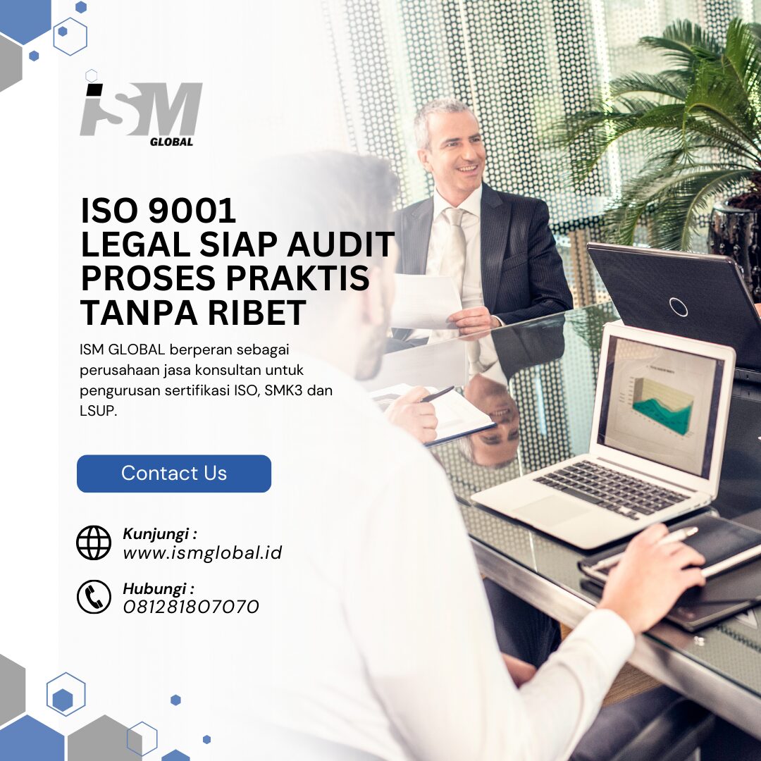 ISO 9001 LEGAL SIAP AUDIT PROSES PRAKTIS TANPA RIBET