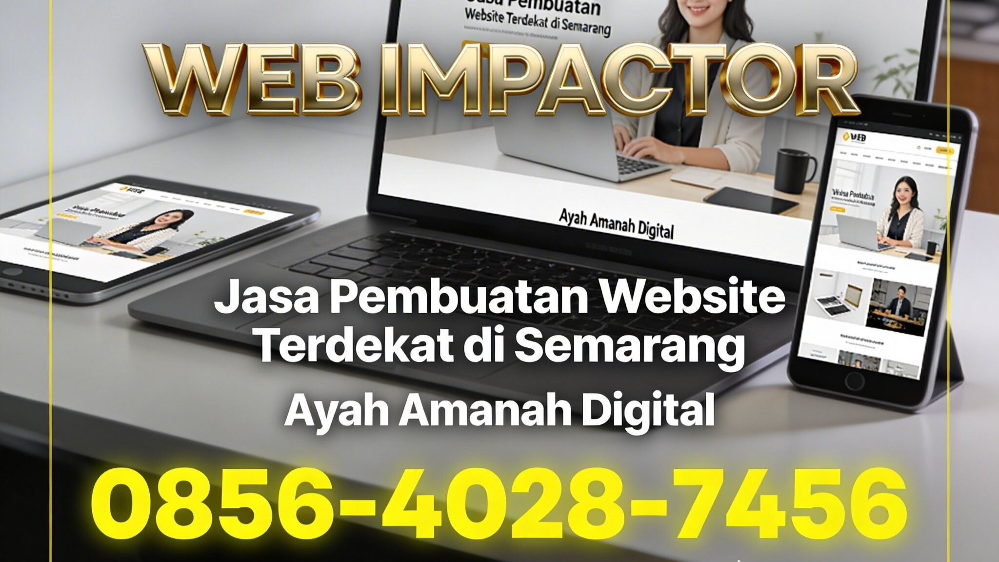 IMPACTOR | 0856-4028-7456 Jasa Pembuatan Website Terdekat di Semarang Ayah Amanah Digital