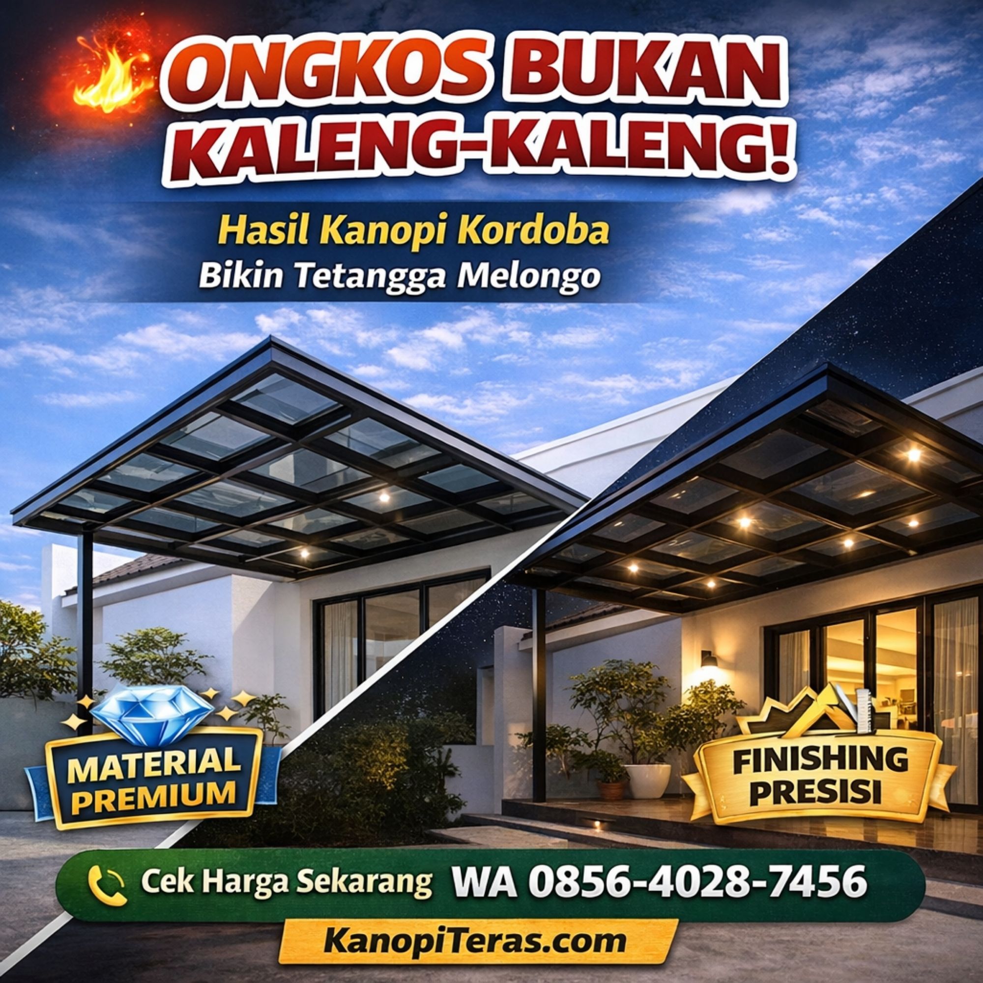 ONGKOS BUKAN KALENG-KALENG, HASILNYA BIKIN MELONGO! WA 0856-4028-7456 – Pasang Kanopi Kordoba PALING DICARI di Semarang Demak