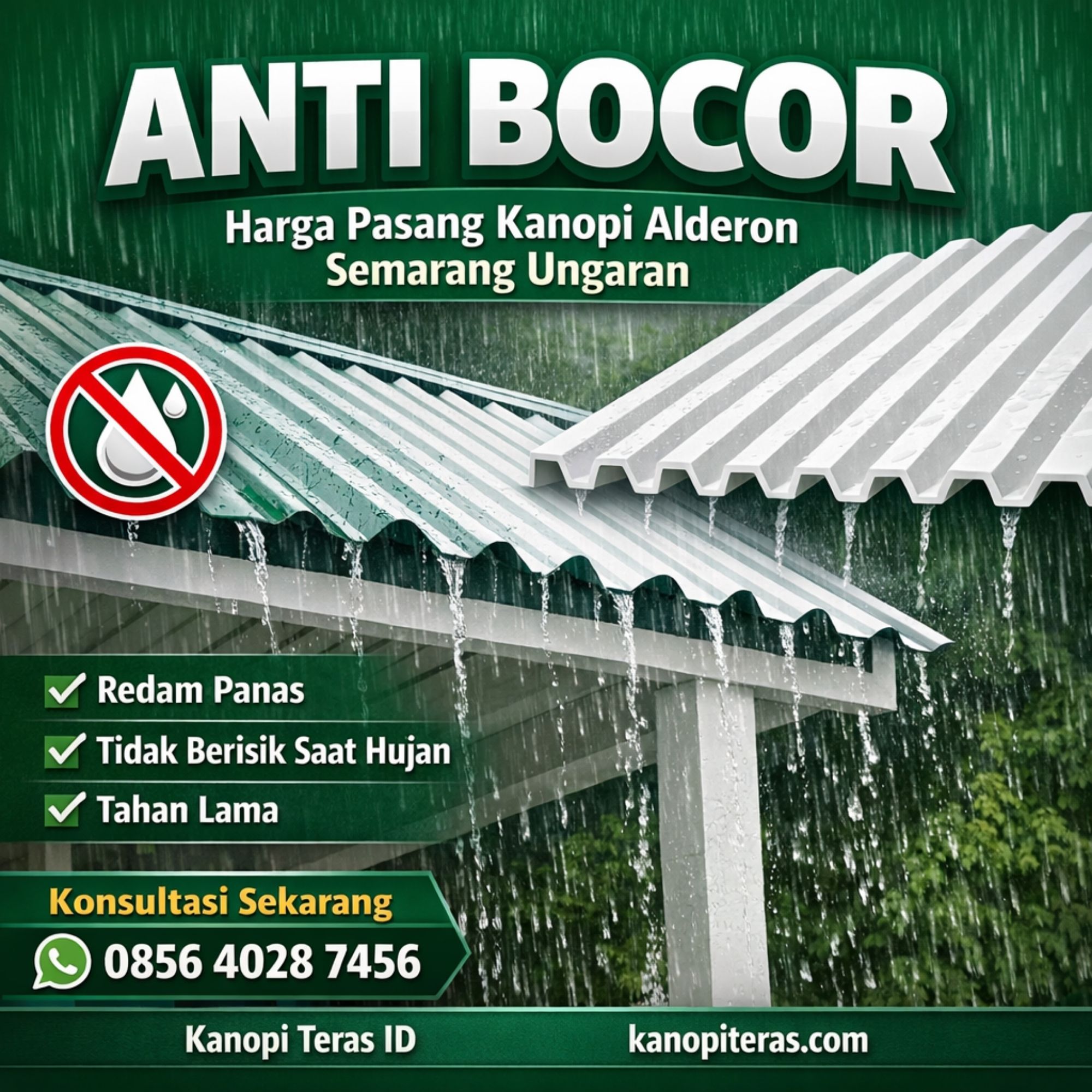 ANTI BOCOR WA 085640287456 Harga Pasang Kanopi Alderon di Semarang Ungaran – Kanopi Teras ID
