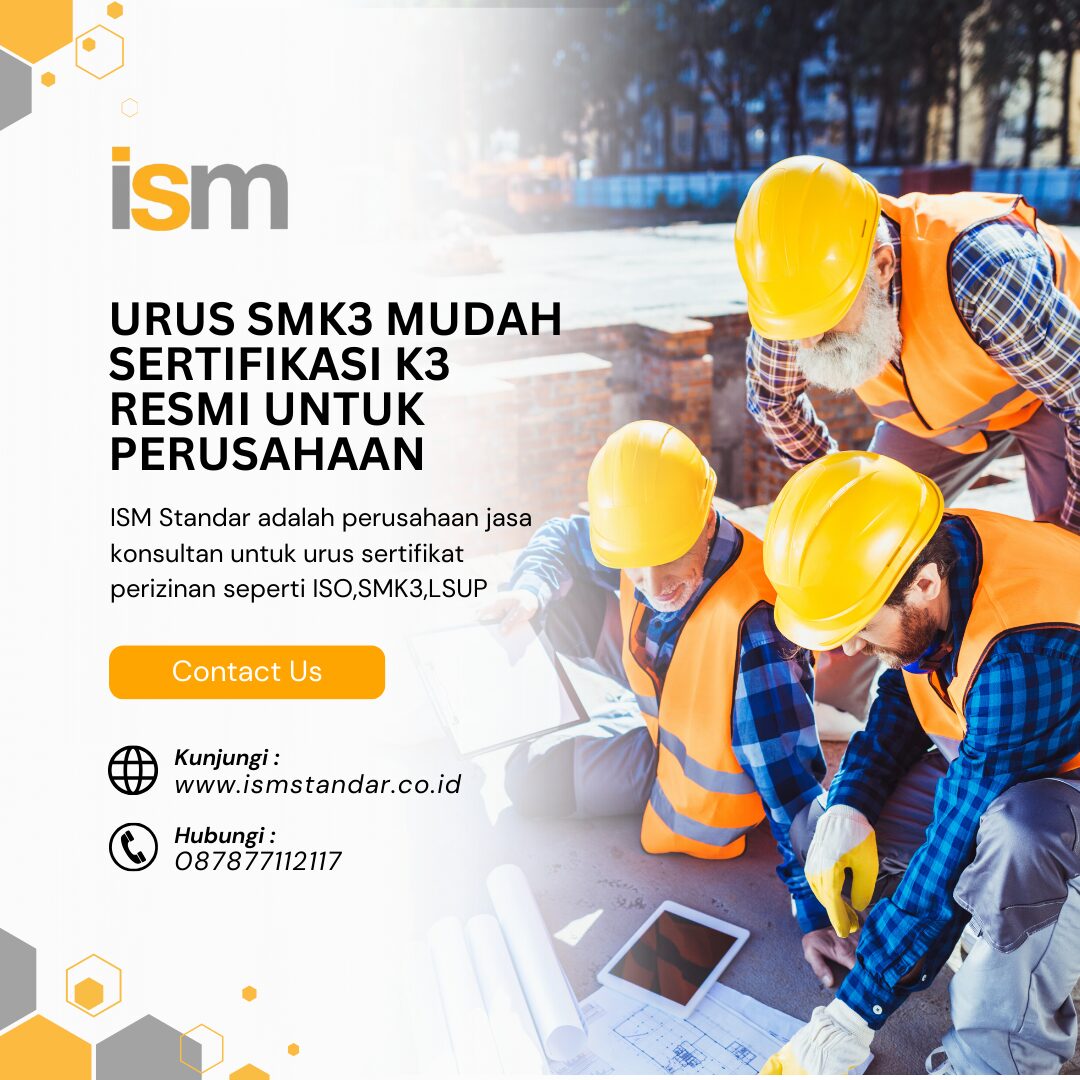 URUS SMK3 MUDAH SERTIFIKASI K3 RESMI UNTUK PERUSAHAAN