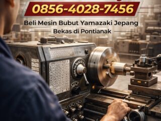 4-Kualitas-Teruji-0856-4028-7456-Beli-Mesin-Bubut-Yamazaki-Jepang-Bekas-di-Pontianak