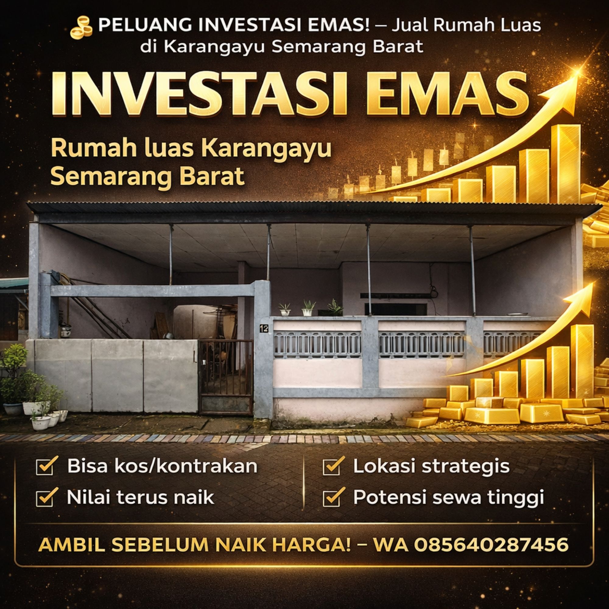 PELUANG INVESTASI EMAS! WA 085640287456 – Jual Rumah Luas di Karangayu Semarang Barat Cocok Untuk Investasi