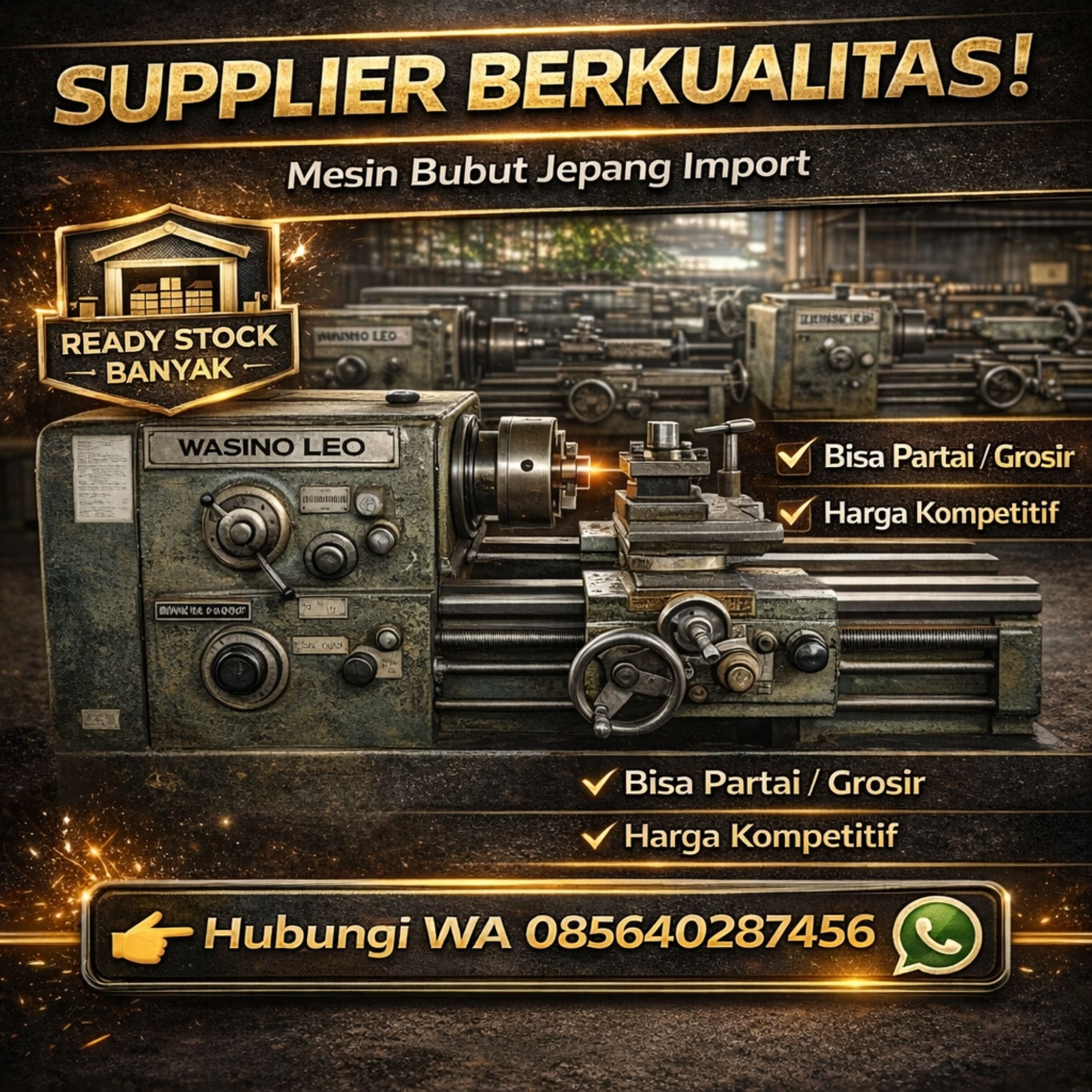 SUPPLIER BERKUALITAS! 085640287456 Supplier Mesin Bubut Wasino Leo Bekas Jepang di Medan