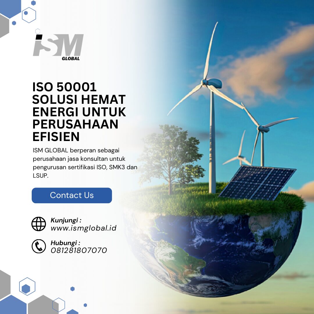 ISO 50001 SOLUSI HEMAT ENERGI UNTUK PERUSAHAAN EFISIEN