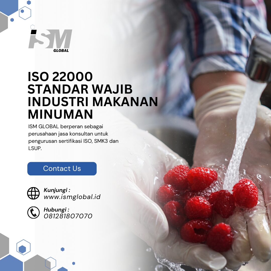ISO 22000 STANDAR WAJIB INDUSTRI MAKANAN MINUMAN