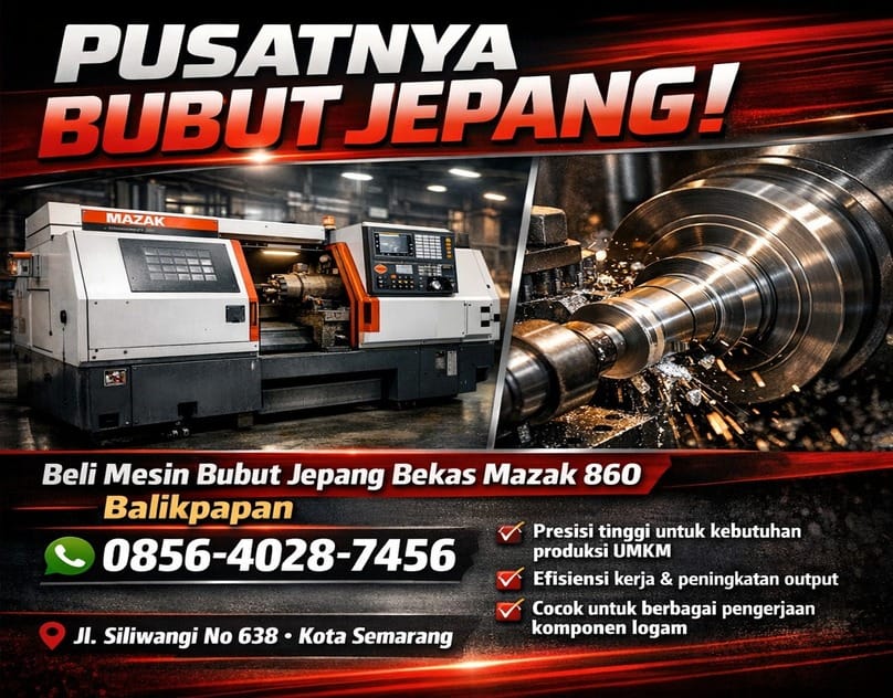 PUSATNYA BUBUT JEPANG! 0856-4028-7456 Beli Mesin Bubut Jepang Bekas Mazak 860 di Balikpapan