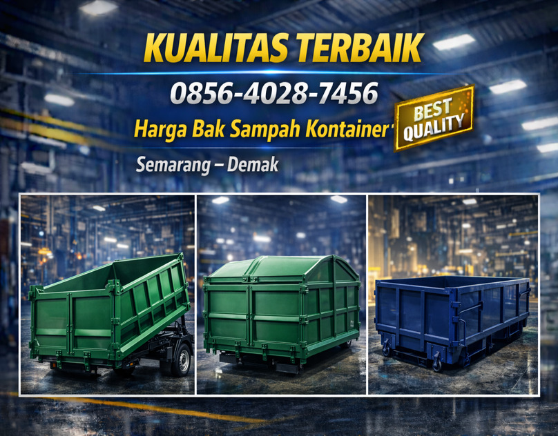 KUALITAS TERBAIK 0856-4028-7456 Harga Bak Sampah Kontainer di Semarang Demak