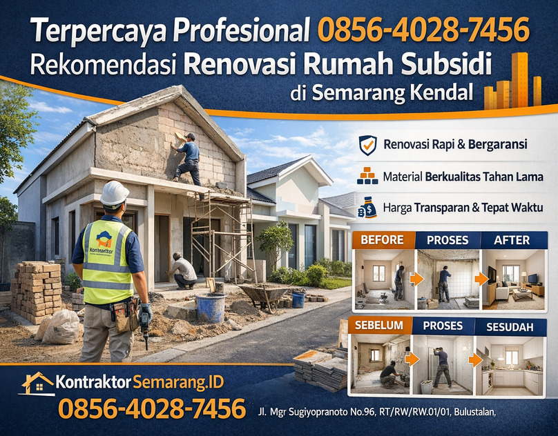 Terpercaya Profesional 0856-4028-7456 Rekomendasi Renovasi Rumah Subsidi di Semarang Kendal